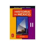 HISTORIA DE MEXICO II   (BACH. GENERAL)