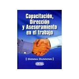 CAPACITACION, DIRECCION Y ASESORAMIENTO EN EL TRABAJO