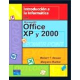 INTRODUCCION A LA INFORMATICA CON MS OFFICE XP Y 2000