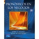PRONOSTICOS EN LOS NEGOCIOS 8ED. C/CD