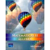 MATEMATICAS II. ALGEBRA