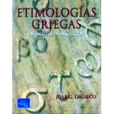 ETIMOLOGIAS GRIEGAS (MODELO DIDACTICO)