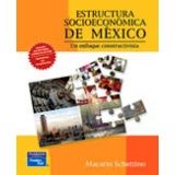 ESTRUCTURA SOCIOECONOMICA DE MEXICO -ENFOQUE CONSTRUCTIVIST