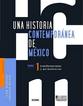 UNA HISTORIA CONTEMPORANEA DE MEXICO (1)