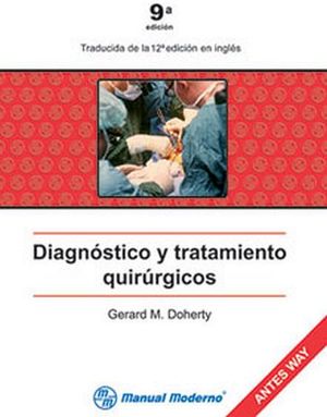 DIAGNOSTICO Y TRATAMIENTO QUIRURGICOS 9ED.