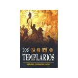 TEMPLARIOS, LOS (ORIGENES/FUNDACION/MITOS)