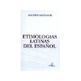 ETIMOLOGIAS LATINAS DEL ESPAOL    30ED/1REIMP/2R