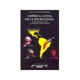 AMERICA LATINA EN LA ENCRUCIJADA (LOS MOV. SOCIALES Y LA MUERTE