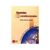 GARANTIAS CONSTITUCIONALES (COL. TEXTOS JURIDICOS)
