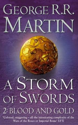 A STORM OF SWORDS # 2: BLOOD AND GOLD