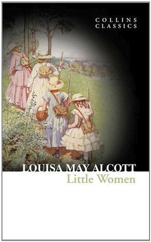 LITTLE WOMEN (COLLINS CLASSICS)