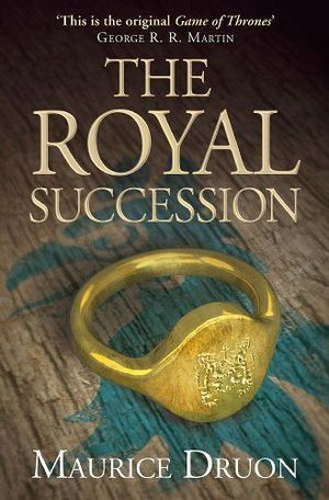 THE ROYAL SUCCESION (ACCURSED KINGS #4)