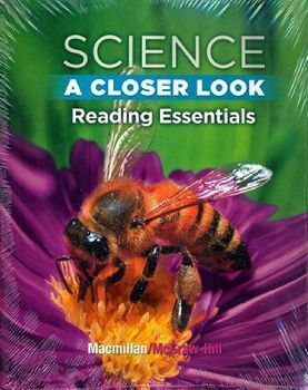 SCIENCE A CLOSER LOOK GRADE 2 READING ESSENTIALS