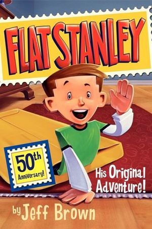 FLAT STAILEY: HIS ORIGINAL ADVENTURE