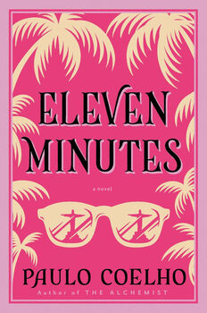ELEVEN MINUTES -A NOVEL-
