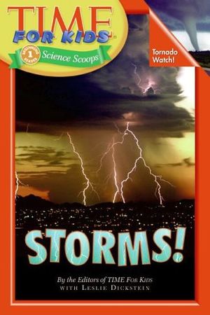 TIME FOR KIDS: STORMS!