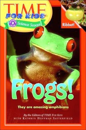 TIME FOR KIDS: FROGS!