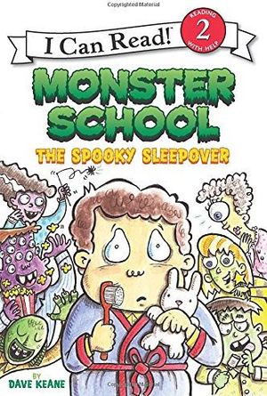 MONSTER SCHOOL: THE SPOOKY SLEEPOVER (I CAN READ 2)