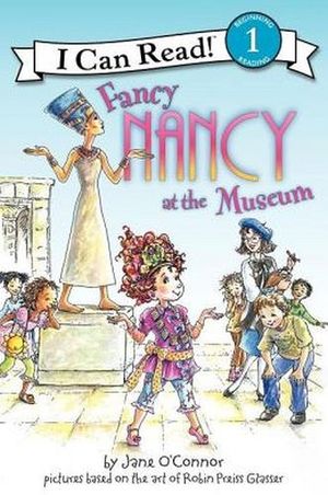 FANCY NANCY AT THE MUSEUM