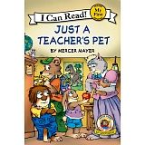 LITTLE CRITTER: JUST A TECHER'S PET