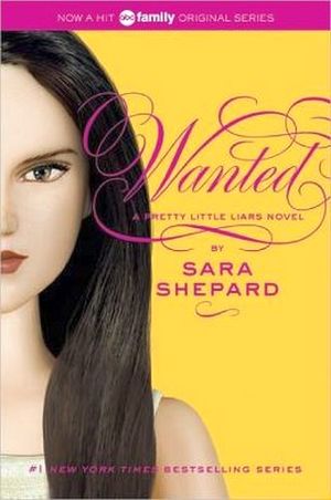 PRETTY LITTLE LIARS #8: WANTED