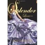 SPLENDOR LUXE NOVEL