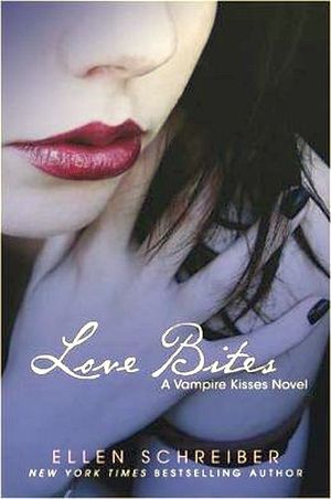 VAMPIRE KISSES #7: LOVE BITES