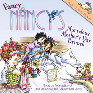 FANCY NANCY'S MARVELOUS MOTHER'S DAY BRUNCH