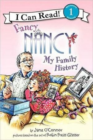 FANCY NANCY: MY FAMILY HISTORY