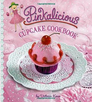 PINKALICIOUS CUPCAKE COOKBOOK