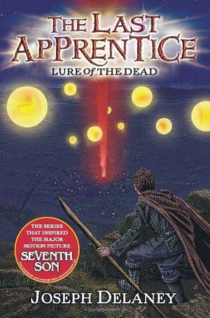 THE LAST APPRENTICE #10: LURE OF THE DEAD