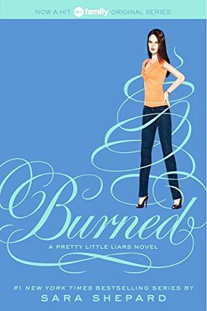 PRETTY LITTLE LIARS #12: BURNED