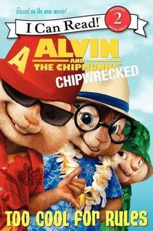 ALVIN AND THE CHIPMUNKS: TOO COOL FOR RULES