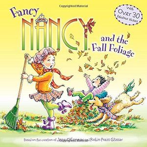 FANCY NANCY & FALL FOLIAGE