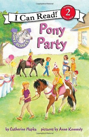 PONY SCOUTS: PONY PARTY