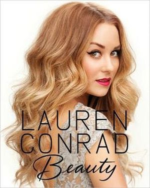 LAUREN CONRAD: BEAUTY