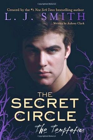 THE SECRET CIRCLE: THE TEMPTATION