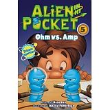 ALIEN IN MY POCKET #5: OHM VS AMP