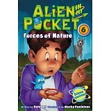 ALIEN IN MY POCKET #6: FORCES OF NATURE