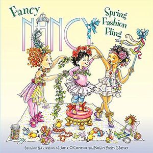 FANCY NANCY: SPRING FASHION FLING