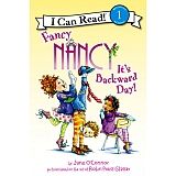 FANCY NANCY: IT'S BACKWARD DAY!