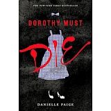 DOROTHY MUST DIE