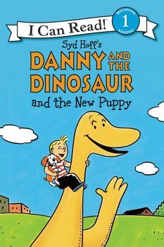 DANNY AND THE DINOSAUR AND THE NEW PUPPY