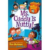 MY WEIRDEST SCHOOL # 2: MS CUDDY IS NUTTY!