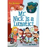MY WEIRDEST SCHOOL # 6: MR NICK IS A LUNATIC!