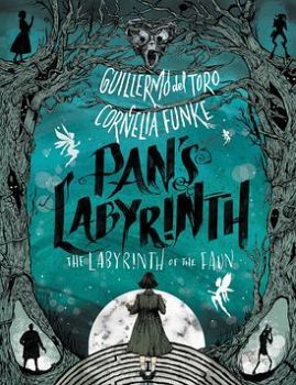 PANS LABYRINTH -THE LABYRINTH OF THE FAUN- (HARDCOVER)