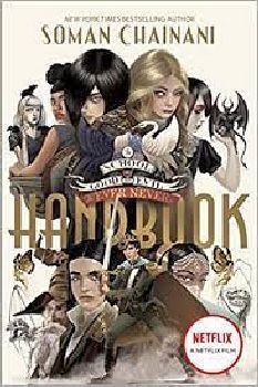 THE SCHOOL FOR GOOD AND EVIL -THE EVER NEER HNDBOOK-