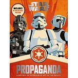 STAR WARS -PROPAGANDA- (W/POSTERS)