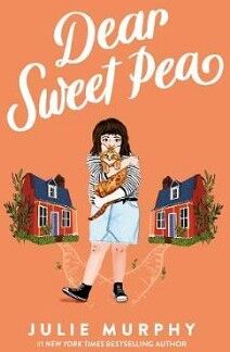 DEAR SWEET PEA                       -HARDCOVER-