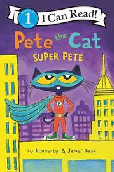 PETE THE CAT: SUPER PETE